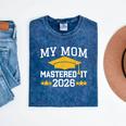 My Mom Mastered It Class Of 2026 Family Masters Graduation Mineral Wash Tshirts Mineral Navy