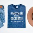 Mother Doctorate Degree Graduation PhD PsyD EdD Premium Mineral Wash Tshirts Mineral Navy