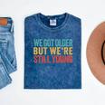 We Got Older But We’Re Still Young Nostalgia Emo Retro Mineral Wash Tshirts Mineral Navy