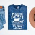 Playful Pace Humor Please Be Patient I'm From The 1900s Mineral Wash Tshirts Mineral Navy