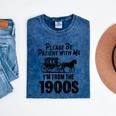Please Be Patient With Me I'm From The 1900s Dad Joke Saying Mineral Wash Tshirts Mineral Navy Please Be Patient With Me I'm From The 1900s Dad Joke Saying Mineral Wash Tshirts Mineral Navy