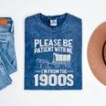 Please Be Patient I'm From The 1900s Men Women Mineral Wash Tshirts Mineral Navy