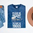 Please Be Patient With Me I'm From The 1900s Middle Aged Mineral Wash Tshirts Mineral Navy