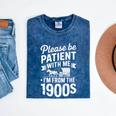 Please Be Patient I'm From The 1900s Old Man Premium Mineral Wash Tshirts Mineral Navy