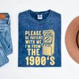 Please Be Patient With Me I'm From The 1900s Shirt Premium Mineral Wash Tshirts Mineral Navy