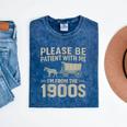 Please Be Patient I'm From The 1900s Vintage Over The Hill Mineral Wash Tshirts Mineral Navy