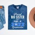 Proud Big Sister Of Pre K School Graduate 2022 Graduation Mineral Wash Tshirts Mineral Navy