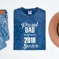 Proud Dad Of A 2018 Senior Graduation T Shirt Mineral Wash Tshirts Mineral Navy