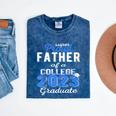 Proud Father Of 2023 College Graduate Family 23 Graduation Mineral Wash Tshirts Mineral Navy