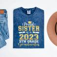 Proud Sister Of 5th Grade Graduate 2023 Family Graduation Mineral Wash Tshirts Mineral Navy