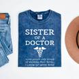 Proud Sister Of A Doctor Medical MD Brother Quote Graduation Mineral Wash Tshirts Mineral Navy