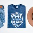 Proud Sister Of a High School Grad Senior Graduation Shirt Mineral Wash Tshirts Mineral Navy