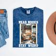 Read Books Stay Weird Book Lover Introvert Book Mineral Wash Tshirts Mineral Navy Read Books Stay Weird Book Lover Introvert Book Mineral Wash Tshirts Mineral Navy