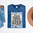 Read Books Stay Weird Introvert Book Lover Book Mineral Wash Tshirts Mineral Navy