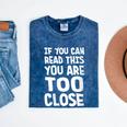 If You Can Read This You Are Too Close Introvert Mineral Wash Tshirts Mineral Navy If You Can Read This You Are Too Close Introvert Mineral Wash Tshirts Mineral Navy