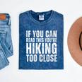 If You Can Read This Hiking Lover Introvert Hiker Mineral Wash Tshirts Mineral Navy