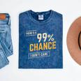 There's A 99 Chance I Don't Care Introvert Humor Mineral Wash Tshirts Mineral Navy There's A 99 Chance I Don't Care Introvert Humor Mineral Wash Tshirts Mineral Navy