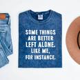 Sarcastic Humor Introverts Some Things Are Better Left Alone Mineral Wash Tshirts Mineral Navy Sarcastic Humor Introverts Some Things Are Better Left Alone Mineral Wash Tshirts Mineral Navy