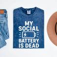 My Social Battery Is Dead Introvert Quote Mineral Wash Tshirts Mineral Navy