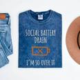 Social Battery Drain I'm So Over It Introvert Homebody Line Mineral Wash Tshirts Mineral Navy Social Battery Drain I'm So Over It Introvert Homebody Line Mineral Wash Tshirts Mineral Navy