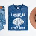 Solitude Introverts I Wanna Be Where The People Aren't Mineral Wash Tshirts Mineral Navy