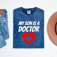 My Son Is A Doctor Shirt Proud Parents Graduation Mineral Wash Tshirts Mineral Navy