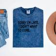 Sorry I Am Late Sarcastic Introvert Quote Text Mineral Wash Tshirts Mineral Navy