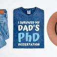 i Survived My Dad's Phd Dissertation College Graduation 2021 Mineral Wash Tshirts Mineral Navy
