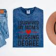 I Survived My Mom's Nursing Degree School Graduation Nursing Mineral Wash Tshirts Mineral Navy