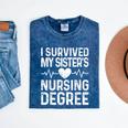 I Survived My Sister's Nursing Degree School Graduation Mineral Wash Tshirts Mineral Navy