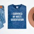 I Survived My Wife's Dissertation PhD Graduation Mineral Wash Tshirts Mineral Navy