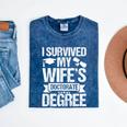 I Survived My Wifes Doctorate Degree Graduation Mineral Wash Tshirts Mineral Navy