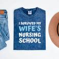 i Survived My Wifes Nursing School Degree Graduation Party Mineral Wash Tshirts Mineral Navy