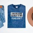 Tips On How To Talk To Me Please Don't Introvert Mineral Wash Tshirts Mineral Navy Tips On How To Talk To Me Please Don't Introvert Mineral Wash Tshirts Mineral Navy