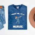 Trust Me I'm Nurse Shirt Dabbing Gift Nursing Graduation Mineral Wash Tshirts Mineral Navy