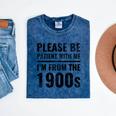 Vintage Please Be Patient With Me I'm From The 1900s Humor Mineral Wash Tshirts Mineral Navy