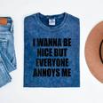 I Wanna Be Nice But Everyone Annoys Me Introvert Mineral Wash Tshirts Mineral Navy I Wanna Be Nice But Everyone Annoys Me Introvert Mineral Wash Tshirts Mineral Navy