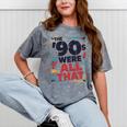 The 90s Were All That – Retro 1990s Nostalgia Tee Premium Tri-Blend Mineral Wash Tshirts Mineral Gray