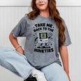 Take Me Back To The Nineties 90's Retro Gamer Nostalgia Mineral Wash Tshirts Mineral Gray Take Me Back To The Nineties 90's Retro Gamer Nostalgia Mineral Wash Tshirts Mineral Gray