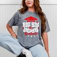 Big Sis Of a 2025 Graduate Class Senior Graduation Grad 25 Mineral Wash Tshirts Mineral Gray