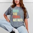 Bruh You People Are Nuts Introvert Saying Mean Mineral Wash Tshirts Mineral Gray Bruh You People Are Nuts Introvert Saying Mean Mineral Wash Tshirts Mineral Gray