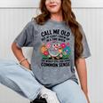 Call Me Old Seniors Nostalgia Retro Humor Casual Mineral Wash Tshirts Mineral Gray Call Me Old Seniors Nostalgia Retro Humor Casual Mineral Wash Tshirts Mineral Gray
