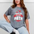I Chose The Psycho Path School Graduation Mineral Wash Tshirts Mineral Gray