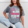Class Of 2032 She Believed She Could Kids Graduation T-Shirt Mineral Wash Tshirts Mineral Gray