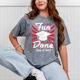 Im Done Graduating Class Of 2019 School Graduation T Shirt Mineral Wash Tshirts Mineral Gray