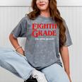 Eighth Grade Final Season Graduation Parody Mineral Wash Tshirts Mineral Gray