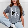 Ew People Cat Introvert Anti-Social Mineral Wash Tshirts Mineral Gray