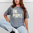 EW People Introvert Sarcastic Graphic Style Mineral Wash Tshirts Mineral Gray EW People Introvert Sarcastic Graphic Style Mineral Wash Tshirts Mineral Gray