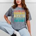 My Favorite Teacher Gave Me This School Graduation Student Mineral Wash Tshirts Mineral Gray