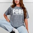 Fear Of Being Included Fobi Sarcastic Women Introvert-Chic Mineral Wash Tshirts Mineral Gray Fear Of Being Included Fobi Sarcastic Women Introvert-Chic Mineral Wash Tshirts Mineral Gray